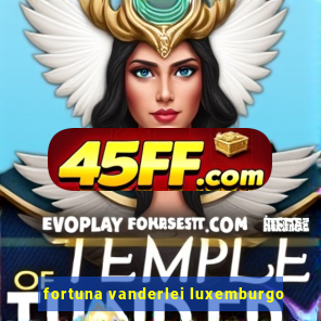 fortuna vanderlei luxemburgo